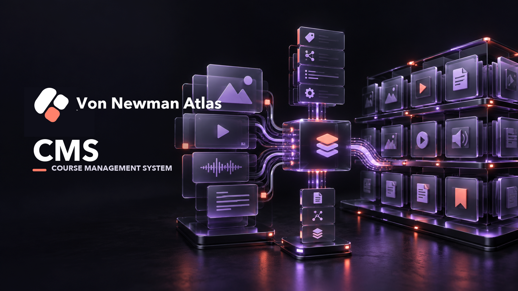 Von Newman Atlas course management system visual